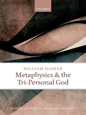 cover image of Metaphysics and the Tri-Personal God